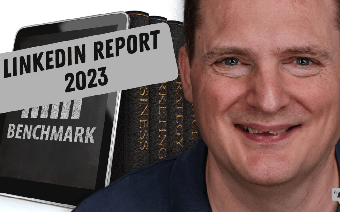 LinkedIn Benchmark Report 2023