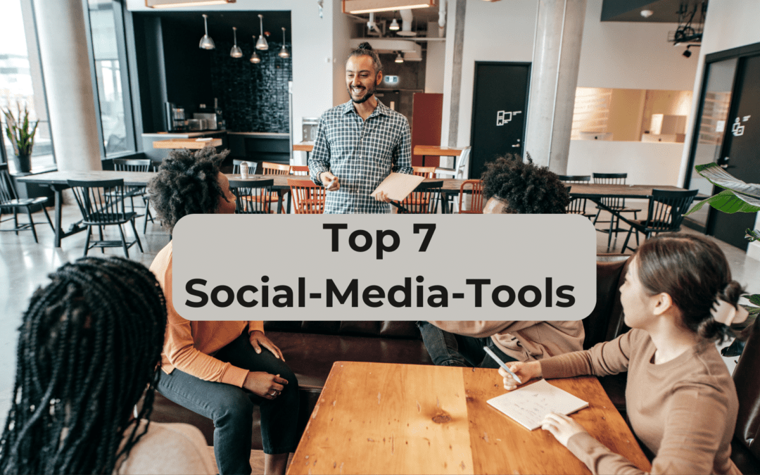 Die Top 7 Social-Media-Tools, die Ihnen helfen, Ihre Online-Präsenz zu optimieren